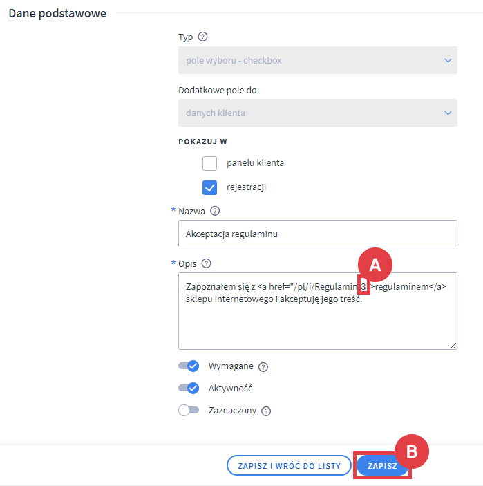 Wpisz nowe ID wygenerowanego regulaminu w Shoper Regulaminy Panel administracyjny sklepu > Wygląd i treści > Dodatkowe pola formularzy > Akceptacja regulaminu > Opis > ID