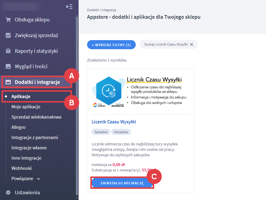 Zainstaluj aplikację Licznik Czasu Wysyłki w Panelu administracyjnym sklepu Shoper Panel administracyjny sklepu > Dodatki i integracje > Aplikacje > Licznik Czasu Wysyłki