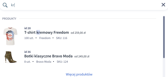 Przykład działania zaawansowanej wyszukiwarki w Panelu administracyjnym sklepu Panel administracyjny sklepu Shoper > Wyszukiwarka > Wyniki