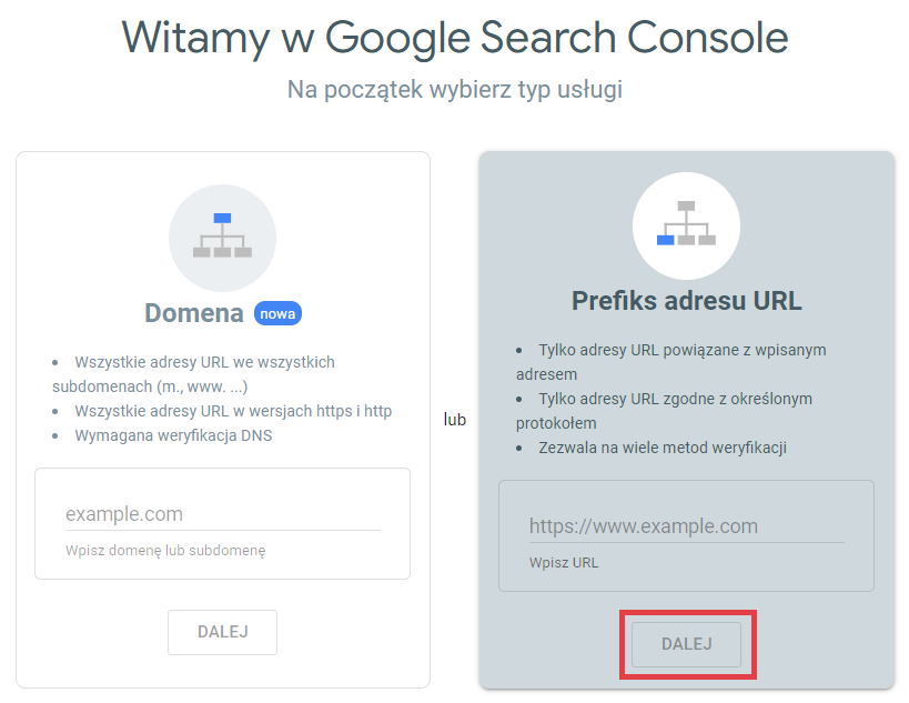 Wybierz: Prefiks adresu URL i kliknij: Dalej Panel Google Search Console