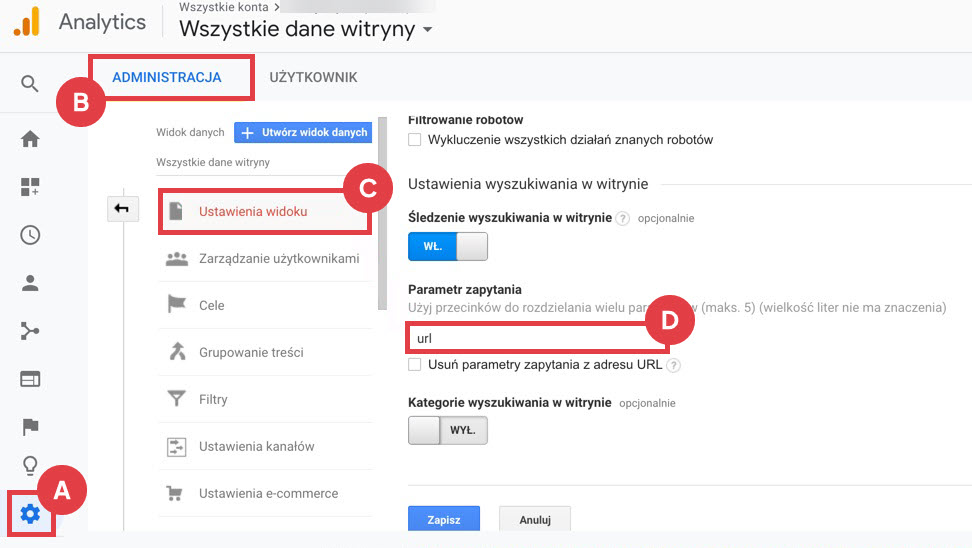 Panel Google Analytics > Administracja > Ustawienia widoku > Parametr zapytania