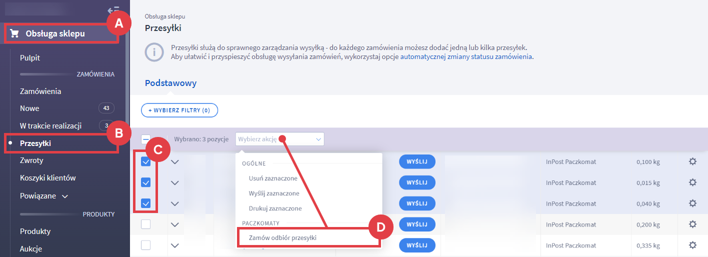 Zaznacz na liście kilka zamówień i z menu multiakcji wybierz opcję: Zamów odbiór przesyłki Panel administracyjny sklepu > Obsługa sklepu > Przesyłki > Multiakcje > Paczkomaty