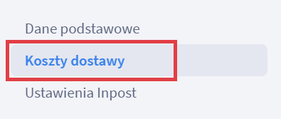 W zakładce Koszty dostawy ustaw ceny dodawanej formy dostawy Panel administracyjny sklepu > Ustawienia > Obsługa zamówień > Formy dostawy