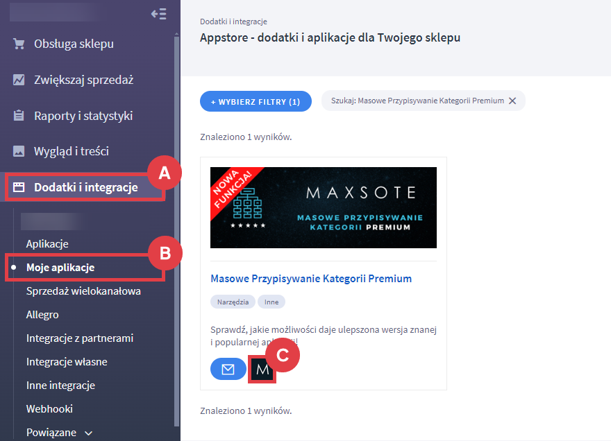 Otwórz aplikację do masowego przypisywania kategorii w sklepie internetowym Shoper Panel administracyjny sklepu > Dodatki i integracje > Moje aplikacje > Masowe Przypisywanie Kategorii Premium