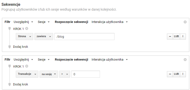 Google Analytics > Odbiorcy > Przegląd > Dodaj segment > Nowy segment > Sekwencje > Dodaj krok > Akcja