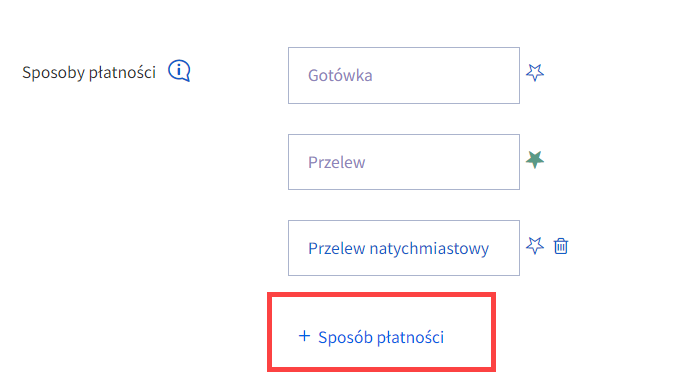 Znajdź sekcję: Sposoby płatności i kliknij przycisk: + Sposób płatności Znajdź sekcję: Sposoby płatności i kliknij przycisk: + Sposób płatności