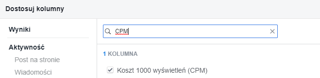 Dostosowanie kolumn wyświetlających dane o parametrze CPM Dostosowanie kolumn wyświetlających dane o parametrze CPM