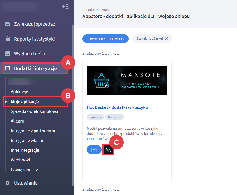 Przejdź do konfiguracji dodatku Hot Basekt w sklepie Shoper Panel administracyjny sklepu > Dodatki i integracje > Moje aplikacje > Hot Basket - Dodatki w koszyku