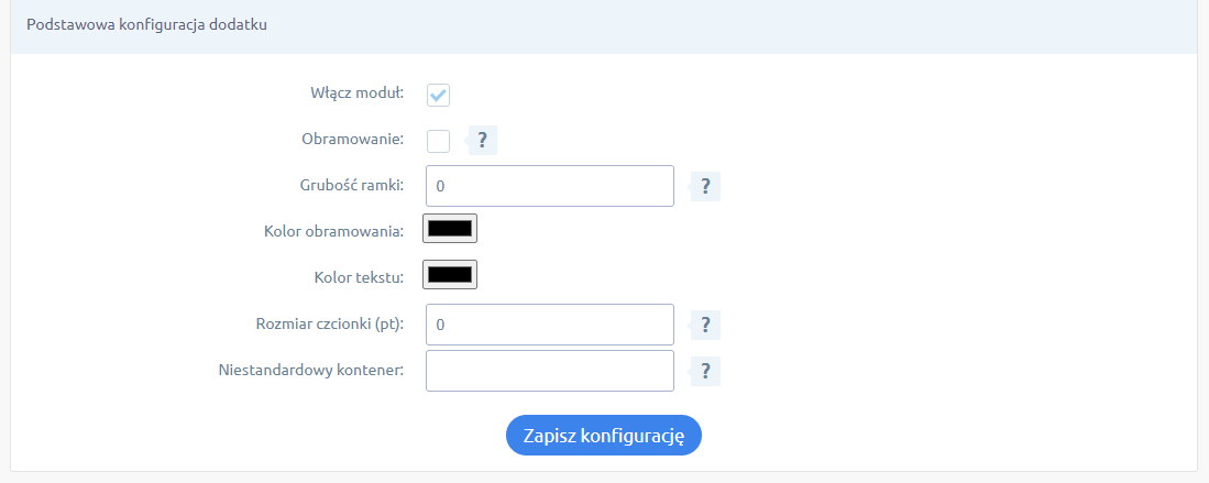Podstawowa konfiguracja dodatku Hot Basket w Panelu administracyjnym sklepu Shoper Panel administracyjny sklepu > Dodatki i integracje > Moje aplikacje > Hot Basket - Dodatki w koszyku > Konfiguracja