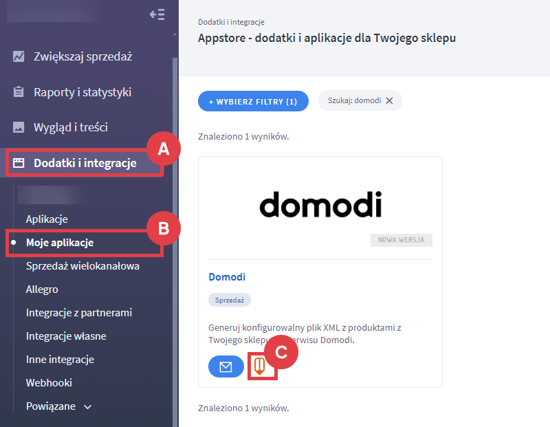 Przejdź do konfiguracji feeda w aplikacji Domodi Panel administracyjny sklepu > Dodatki i integracje > Moje alikacje > Domodi