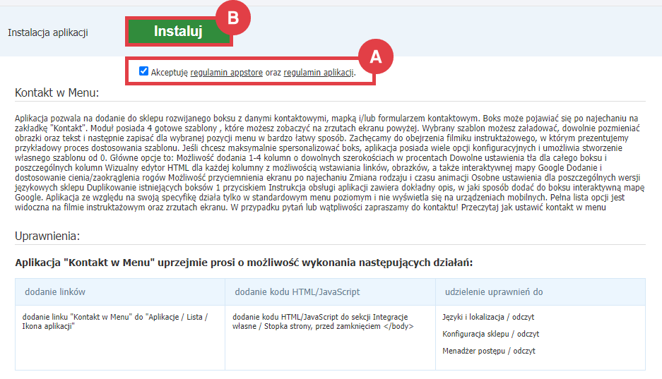 Zainstaluj aplikację Kontakt w Menu na platformie sklepowej Shoper Panel administracyjny sklepu > Dodatki i integracje > Aplikacje > Kontakt w Menu > Instalacja