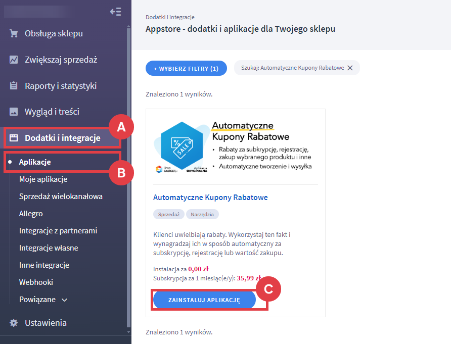 Zainstaluj aplikację Automatyczne Kupony Rabatowe w Panelu administracyjnym sklepu Panel administracyjny sklepu > Dodatki i integracje > Aplikacje > Automatyczne Kupony Rabatowe
