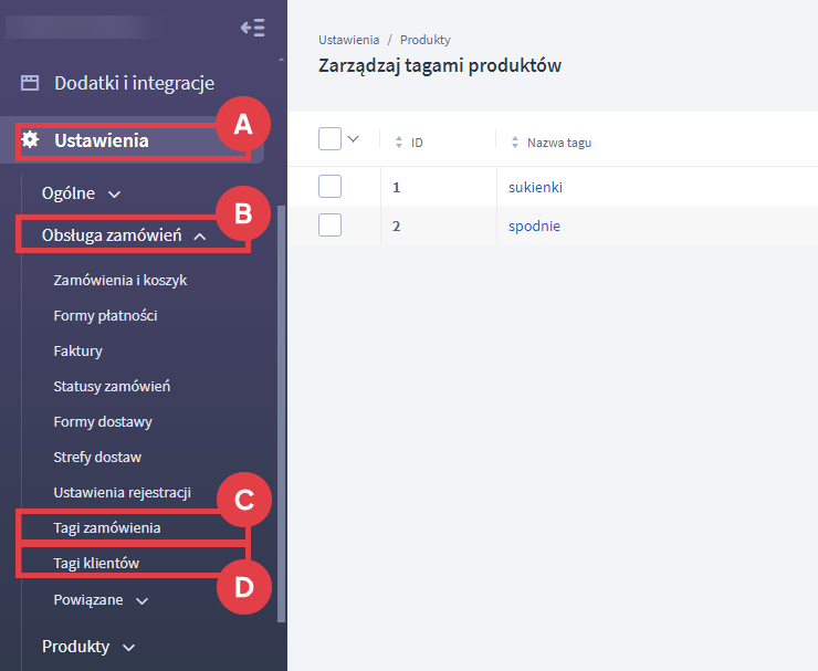 Przejdź do ustawień tagów dla zamówień lub klientów Panel administracyjny sklepu > Ustawienia > Obsługa zamówień > Tagi