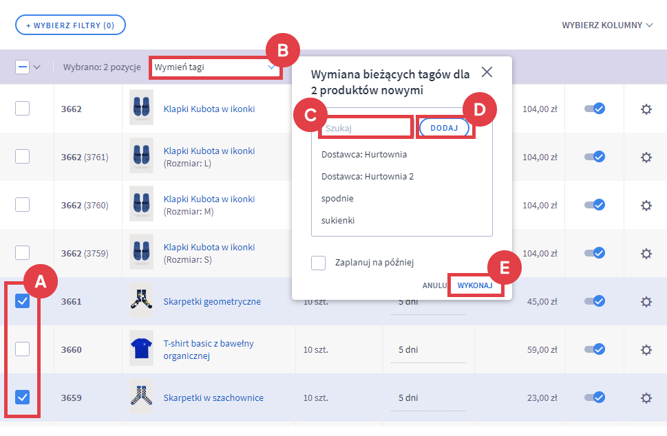 Wymień tagi w wybranych produktach Panel administracyjny sklepu > Obsługa sklepu > Produkty > Pozycje > Wymień tagi