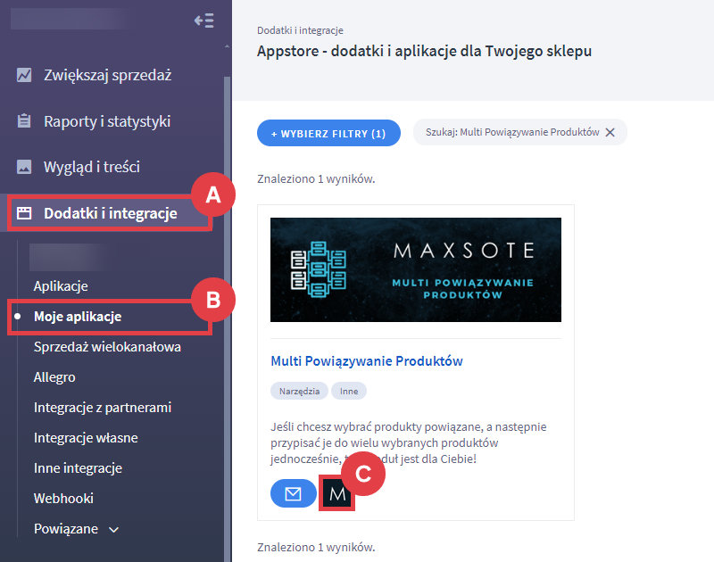 Panel administracyjny sklepu > Dodatki i integracje > Moje aplikacje > Multi powiązywanie produktów