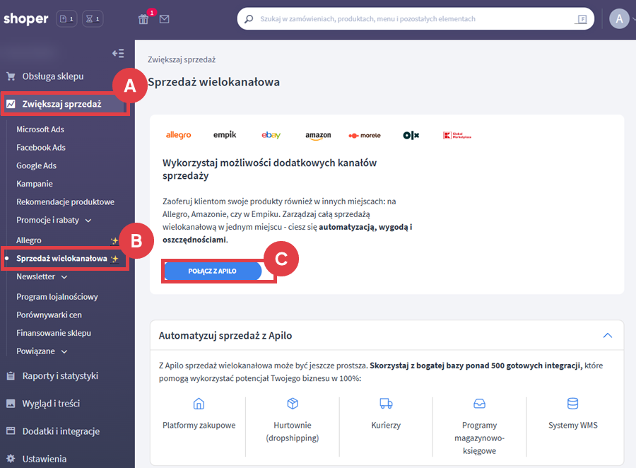Kliknij: Połącz z Apilo Panel administracyjny sklepu Shoper > Zwiększaj sprzedaż > Sprzedaż wielokanałowa