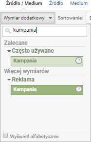 W GA wybierz: Wymiar dodatkowy, wpisz w polu: kampania i kliknij opcję: Kampania W GA wybierz: Wymiar dodatkowy, wpisz w polu: kampania i kliknij opcję: Kampania