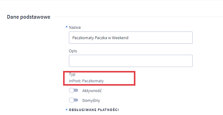 Z listy wybierz InPost Paczkomaty i zapisz dostawę Panel administracyjny sklepu > Ustawienia > Obsługa zamówień > Formy dostawy > Typ: InPost Paczkomaty