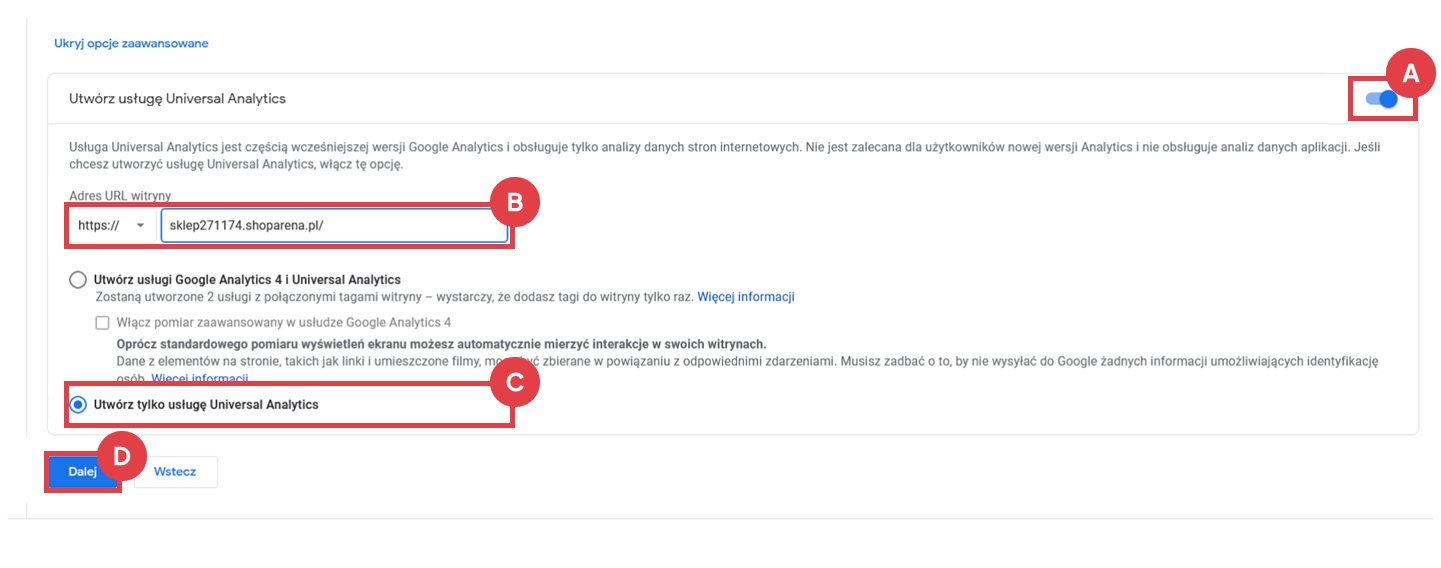 Tworzenie usługi Universal Analytics (poprzednia wersja) podczas tworzenia GA4 Google Analytics > Zakładanie konta > Konfiguracja usługi > Opcje zaawansowane