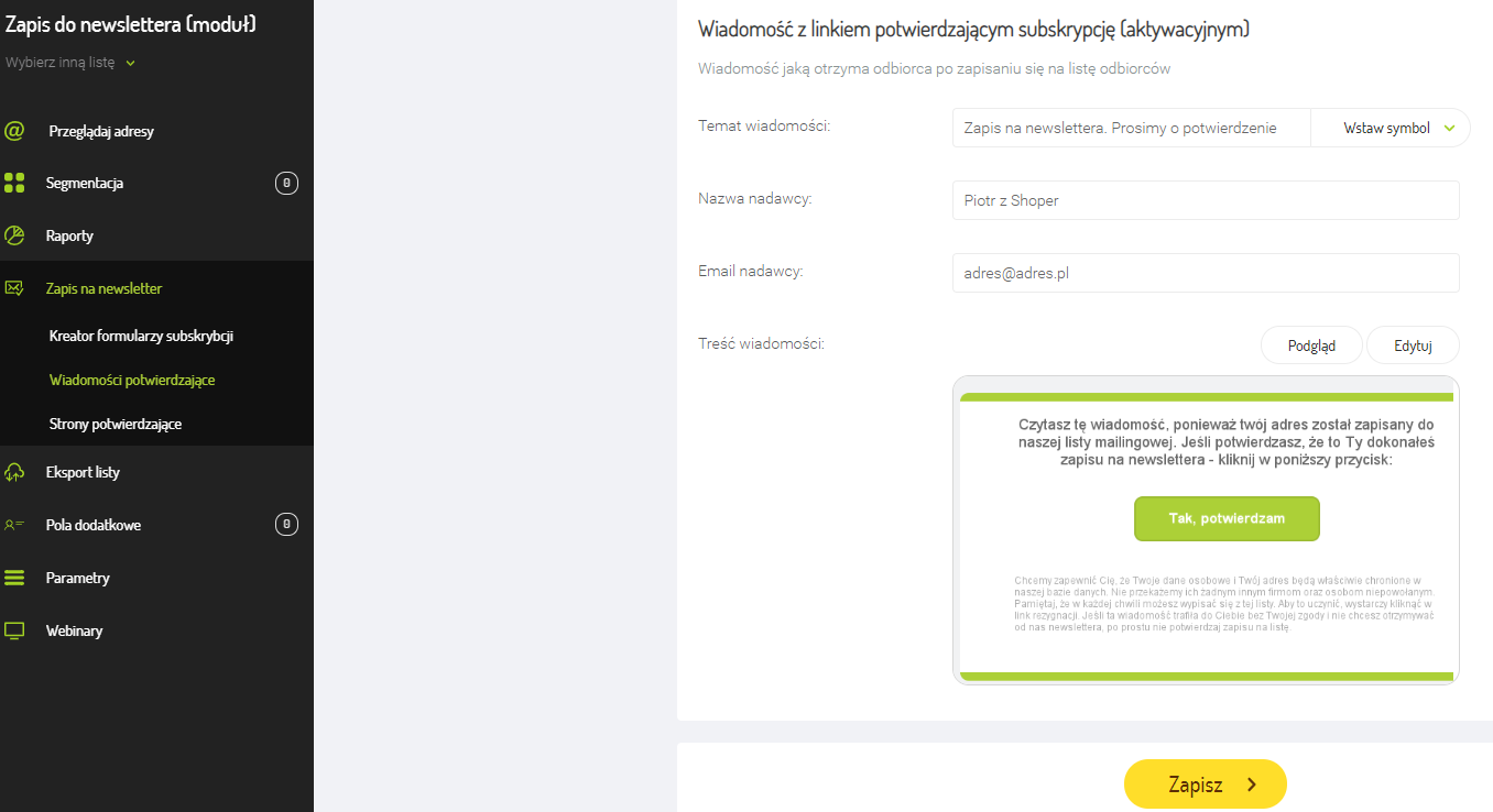 Konfiguracja wiadomości z linkiem potwierdzającym subskrypcję Konfiguracja wiadomości z linkiem potwierdzającym subskrypcję