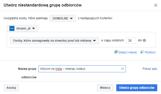 Niestandardowa grupa odbiorców - aktywni na Instagram (miesiąc wstecz) Niestandardowa grupa odbiorców - aktywni na Instagram (miesiąc wstecz)