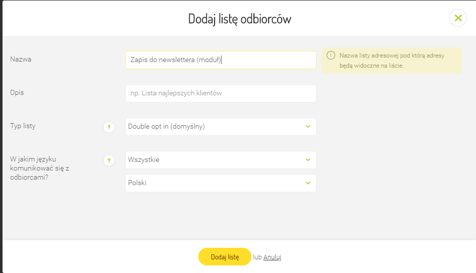 Wpisz nazwę listy odbiorców, jej opis oraz wybierz typ listy Wpisz nazwę listy odbiorców, jej opis oraz wybierz typ listy