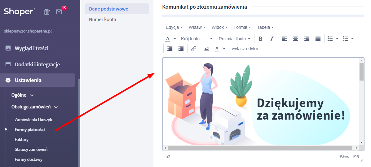 Konfiguracja komunikatu po złożeniu zamówienia w sklepie Shoper Konfiguracja komunikatu po złożeniu zamówienia w sklepie Shoper