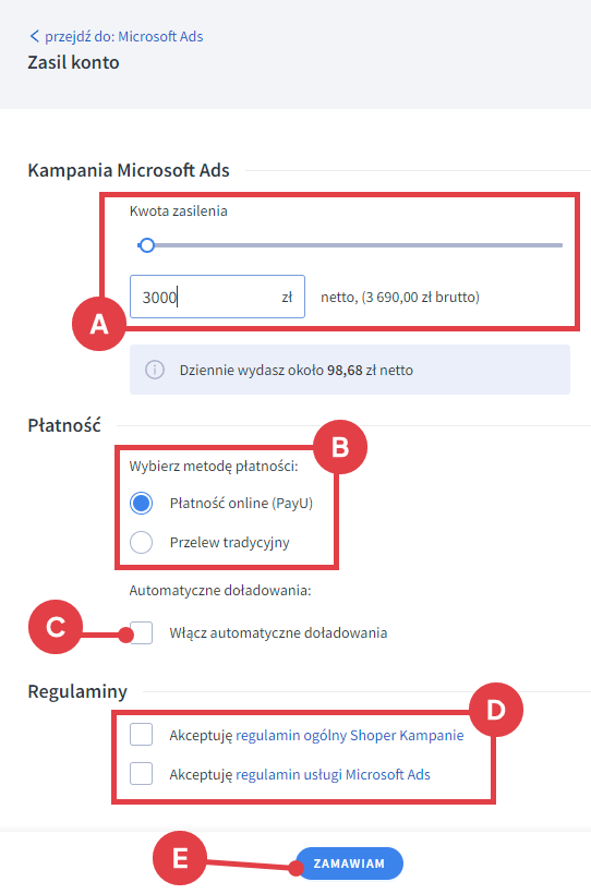 Wybierz parametry zasilenia konta i kliknij: ZAMAWIAM Panel zasilenia konta kampanii
