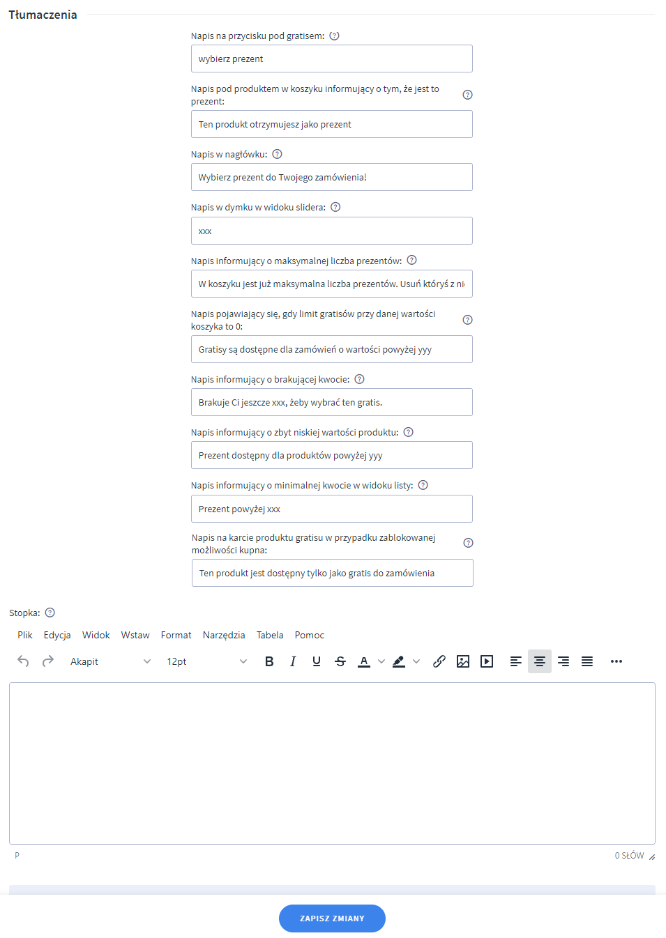 Zmień tłumaczenia dla podanych napisów w aplikacji Panel administracyjny sklepu > Dodatki i integracje > Moje aplikacje > Produkt gratisowy w koszyku > Konfiguracja > Tłumaczenia