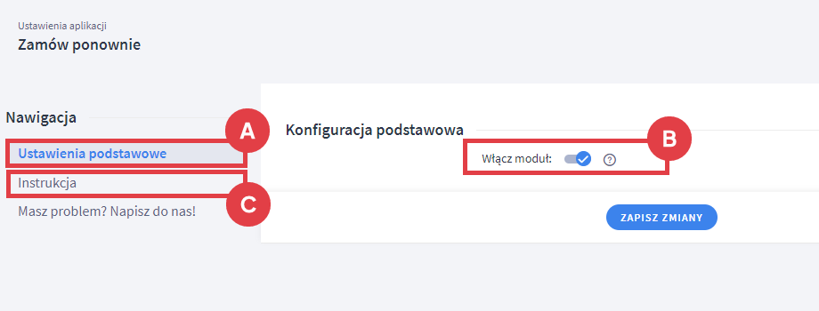 Panel administracyjny sklepu > Dodatki i integracje > Moje aplikacje > Zamów ponownie > Ustawienia podstawowe