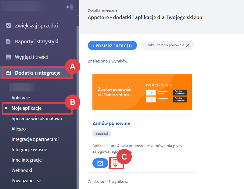 Panel administracyjny sklepu > Dodatki i integracje > Moje aplikacje > Zamów ponownie