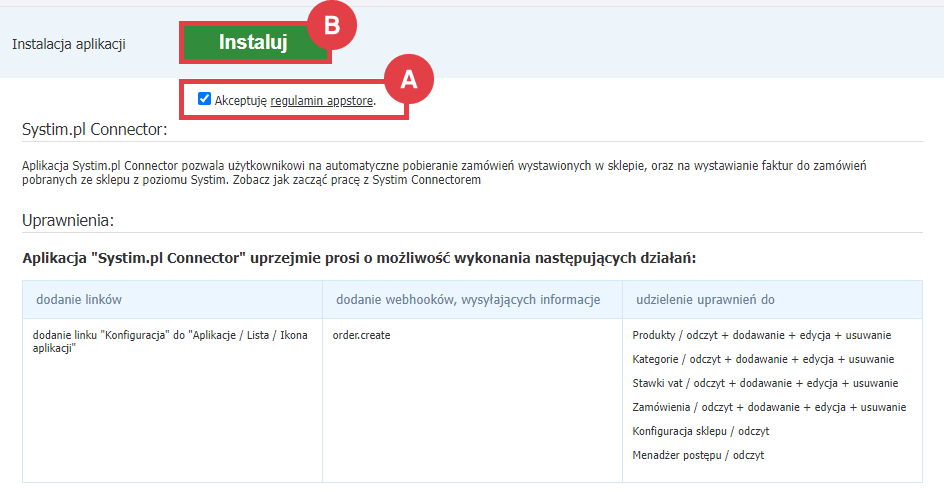 Przebieg instalacji narzędzia Systim.pl Connector w sklepie Shoper Panel administracyjny sklepu > Dodatki i integracje > Aplikacje > Systim.pl Connector > Instalacja