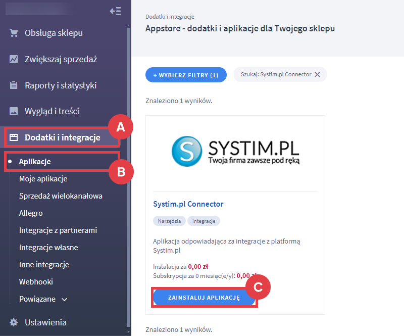 Zainstaluj aplikację Systim.pl Connector na platformie sklepowej Shoper Panel administracyjny sklepu > Dodatki i integracje > Aplikacje > Systim.pl Connector