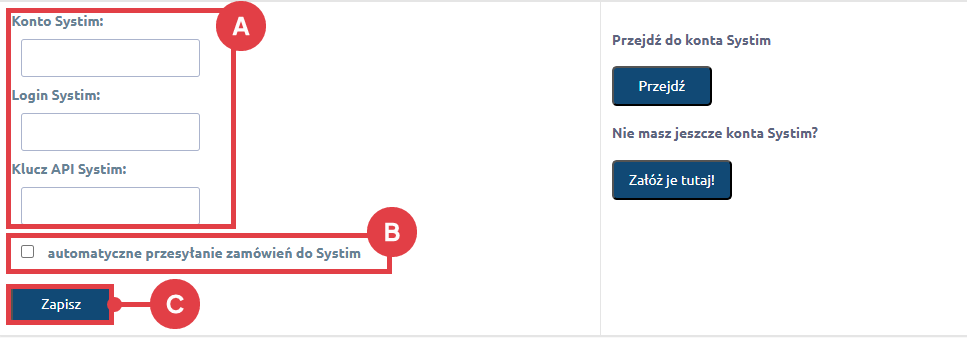 Włącz automatyczne przesyłanie zamówień ze sklepu Shoper do programu Systim.pl Panel administracyjny sklepu > Dodatki i integracje > Moje aplikacje > Systim.pl Connector > Konfiguracja