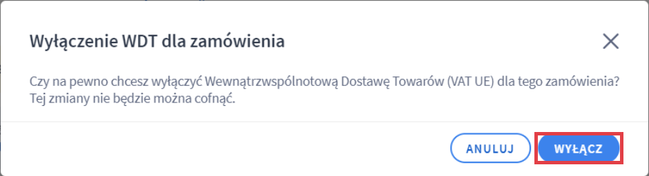 Panel administracyjny sklepu > Szczegóły zamówienia > Wyłączenie WDT > Potwierdzenie