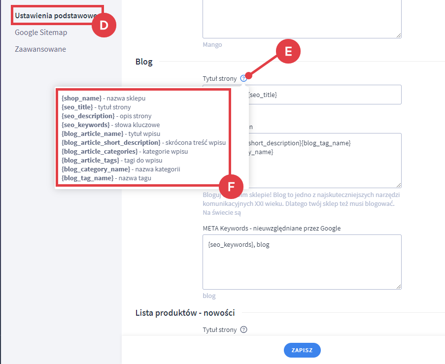 Skorzystaj ze zmiennych, uzupełniając meta dane poszczególnych podstron Panel administracyjny sklepu > Ustawienia > Zaawansowane > SEO > Ustawienia podstawowe > Blog > Tytuł strony