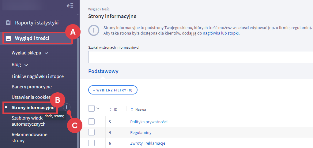 Dodaj stronę informacyjną w Panelu administracyjnym sklepu Shoper Panel administracyjny sklepu > Wygląd i treści > Strony informacyjne > Dodawanie strony