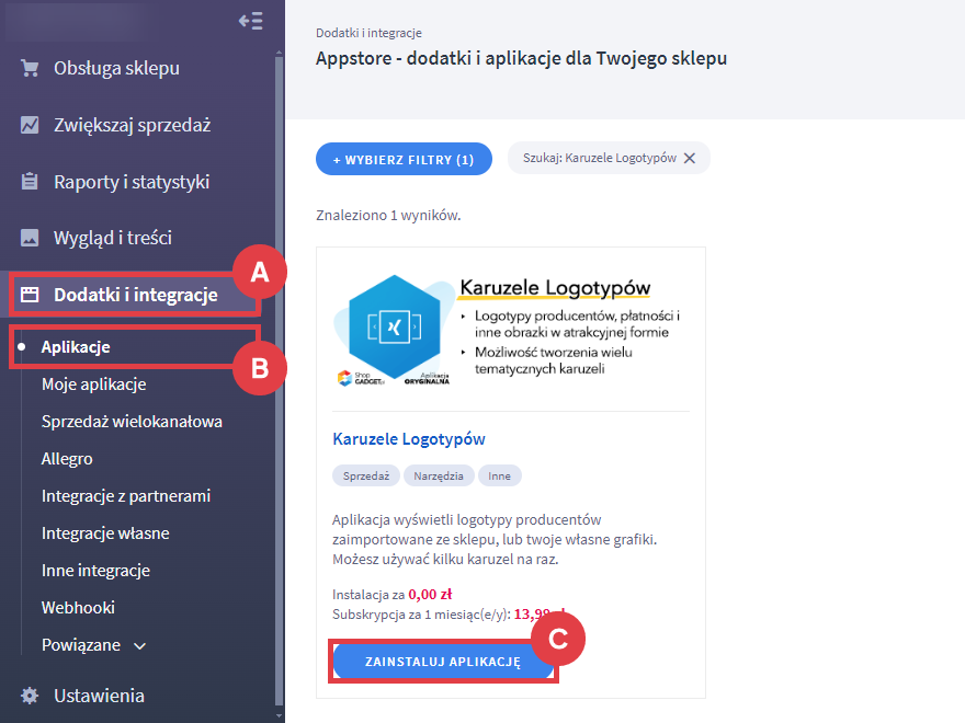 Zainstaluj aplikację Karuzele Logotypów w Panelu administracyjnym sklepu Panel administracyjny sklepu > Dodatki i integracje > Aplikacje > Karuzele Logotypów
