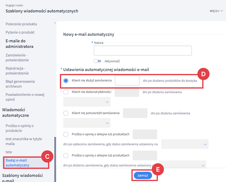 Utwórz e-mail automatyczny przypominający kupującemu o niedokończonym zamówieniu Panel administracyjny sklepu > Wygląd i treści > Szablony wiadomości automatycznych