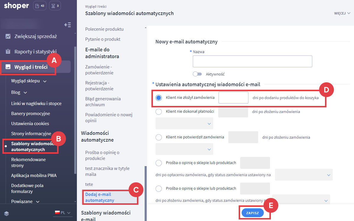 Utwórz e-mail automatyczny przypominający kupującemu o niedokończonym zamówieniu Panel administracyjny sklepu > Wygląd i treści > Szablony wiadomości automatycznych
