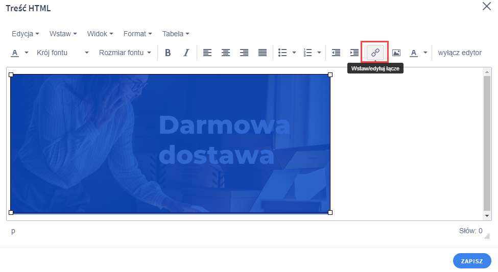 Wstaw łącze do grafiki Panel administracyjny > Wygląd i treści > Wygląd sklepu > Obecny szablon graficzny > Moduły > Dostępne moduły > Moduł własny > Treść HTML > Wstaw/edytuj łącze