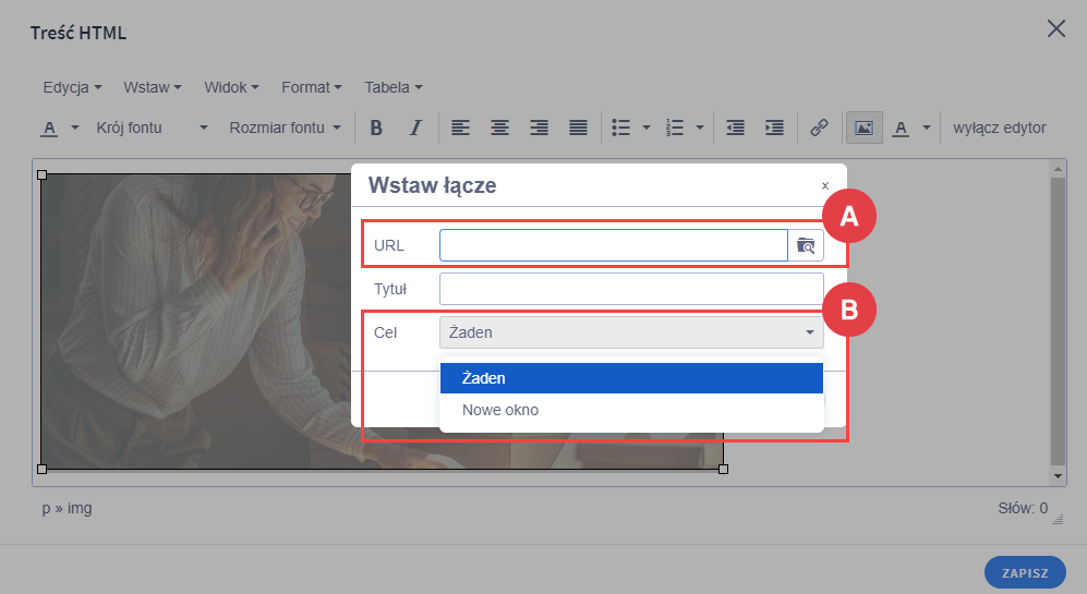 Dodaj łącze do grafiki Panel administracyjny > Wygląd i treści > Wygląd sklepu > Obecny szablon graficzny > Moduły > Dostępne moduły > Moduł własny > Treść HTML > Wstaw łącze
