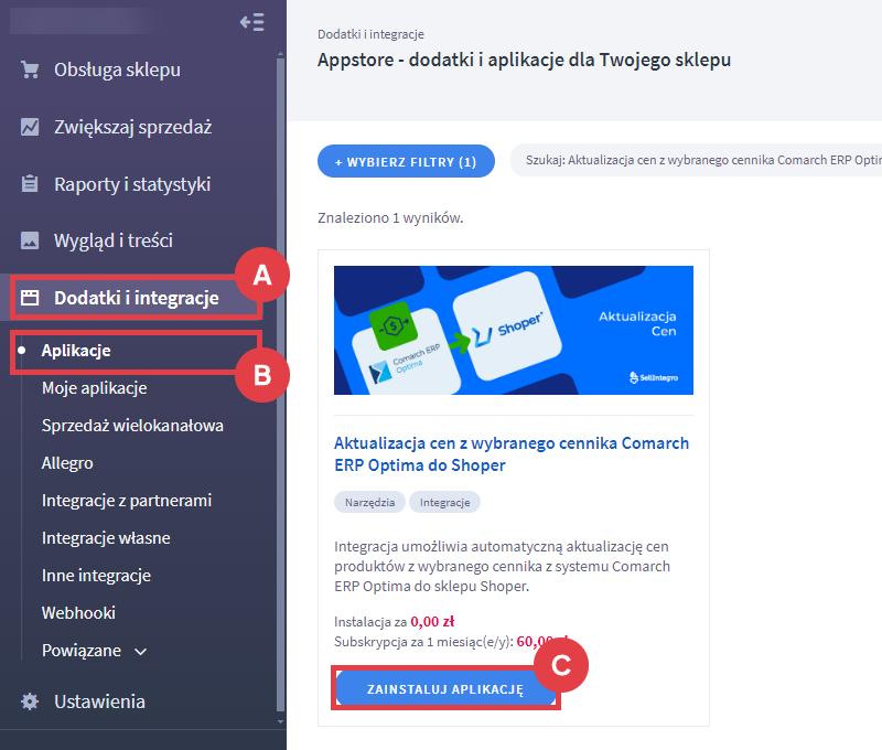 Skorzystaj z wtyczki do aktualizowania cen z wybranego cennika Comarch ERP Optima Panel administracyjny sklepu > Dodatki i integracje > Aplikacje > Aktualizacja cen z wybranego cennika Comarch ERP Optima do Shoper