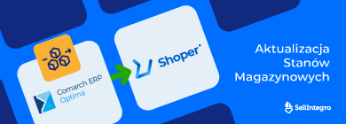 Synchronizuj stany magazynowe produktów z systemem Comarch ERP Optima