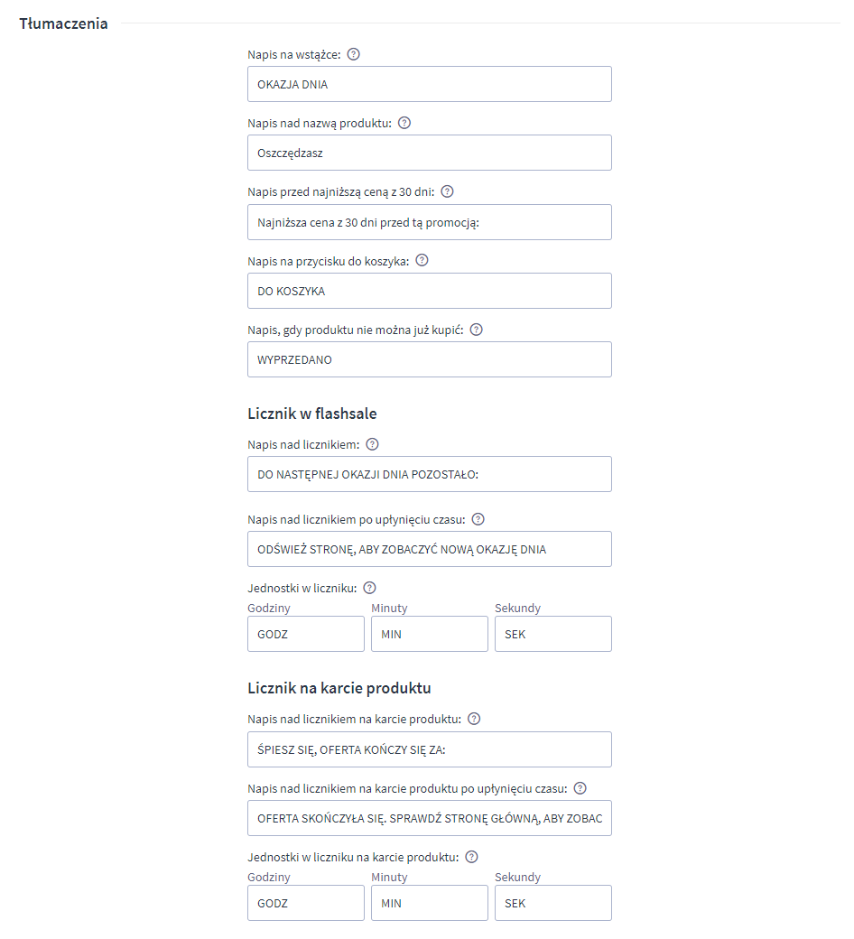 Edytuj teksty wyświetlane przez aplikację FlashSale na stronie sklepu Panel administracyjny sklepu > Dodatki i integracje > Moje aplikacje > FlashSale - automatyczne promocje > Wygląd > Tłumaczenia