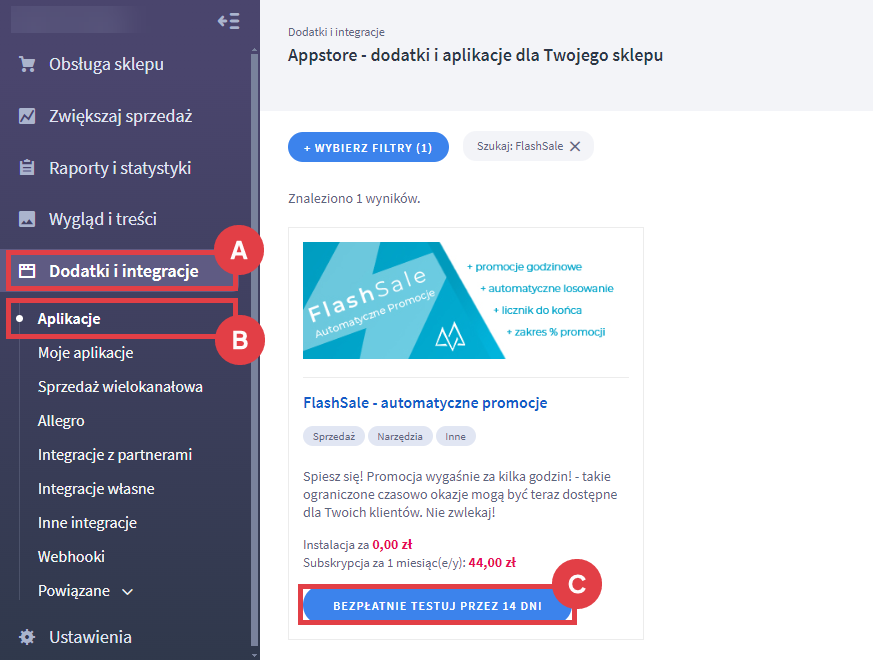 Bezpłatnie testuj aplikację FlashSale - automatyczne promocje przez 14 dni w sklepie Panel administracyjny sklepu > Dodatki i integracje > Aplikacje > FlashSale - automatyczne promocje