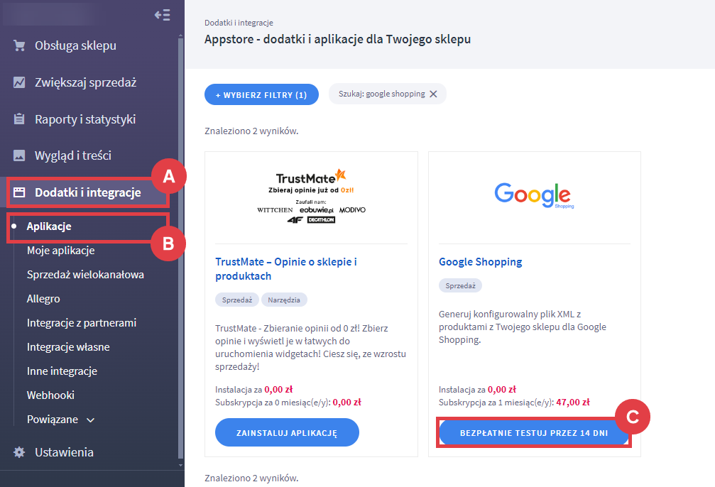 Bezpłatnie testuj aplikację Google Shopping przez 14 dni Panel administracyjny sklepu > Dodatki i integracje > Aplikacje > Google Shopping