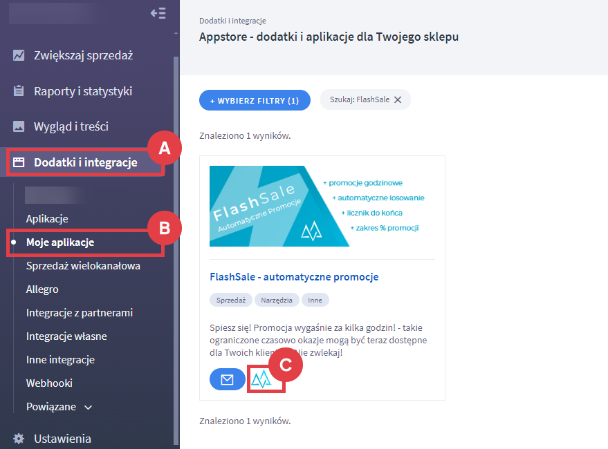 Przejdź do ustawień aplikacji FlashSale po instalacji Panel administracyjny sklepu > Dodatki i integracje > Moje aplikacje > FlashSale - automatyczne promocje