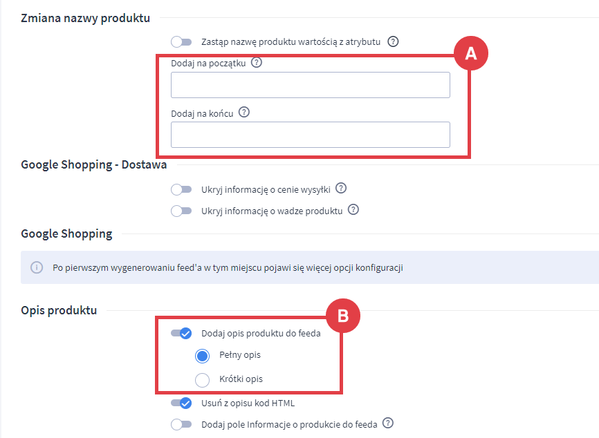 Zmień nazwę produktu i dodaj jego opis do feeda Panel administracyjny sklepu > Dodatki i integracje > Moje aplikacje > Google Shopping > Konfiguracja > Zmiana nazwy produktu