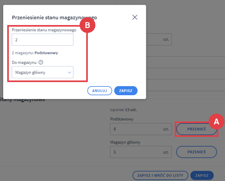 Przenieś stan magazynowy produktu do wybranego magazynu z listy Panel administracyjny sklepu > Obsługa sklepu > Produkty > Edycja > Magazyn > Stany magazynowe > Przeniesienie stanu magazynowego
